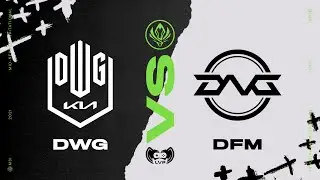 DWG KIA VS DETONATION FOCUSME | LEAGUE OF LEGENDS | MSI 2021