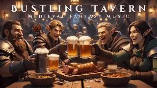 Bustling Fantasy Tavern | Lively Medieval Music for D&D & Roleplay