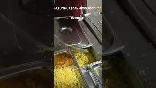 LPU THURSDAY MESS FOOD 😋 #lpuvlogs #hostel #lpumess #collegevlog #messfood #lpu @LPUUniversity