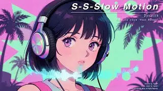 Dynalith - S-S-Slow Motion (Official Visualizer) | Neon Remedy EP