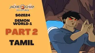 Jackie Chan Adventures | Demon World -1 | Tamil | S02E24 | Part 2 | Remastered | 1080p | HD