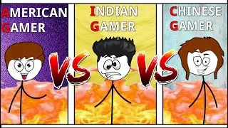 American Gamer VS Indian Gamer VS Chinese Gamer