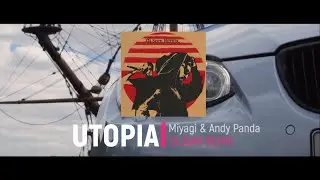 Miyagi & Andy Panda - Utopia (Dj Som Remix)