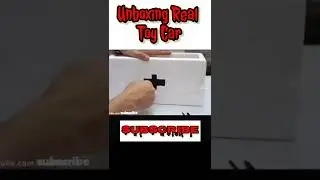 Unboxing real toy car 😜🤑😂🙂 #shorts #ashortaday