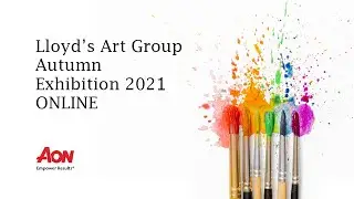 Lloyd's Art Group Autumn Exhibition 2021 trailer