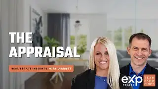 The Appraisal | Real Estate Insights with Garrett Ganske