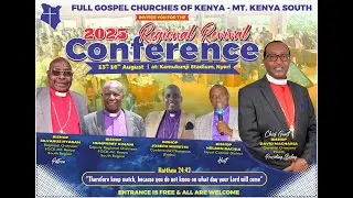 F.G.C.K Mt. KENYA SOUTH 2025 REGIONAL CONFERENCE - DAY 3