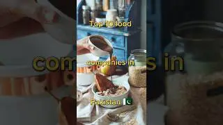 Top 10 food companies in Pakistan 🇵🇰 #youtubeshorts #shorts #food #company #pakistan