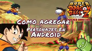 Como agregar personajes en hyperdbz en Android 