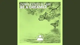 Be A Dreamer (Dub)