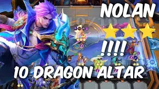 NOLAN B3 10 DRAGON ALTAR‼️COMEBACK TANPA PERLAWANAN‼️MAGIC CHESS GO GO
