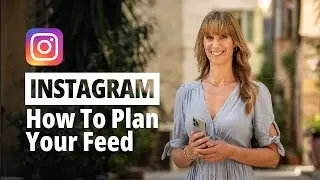 Как спланировать свою ленту в Instagram