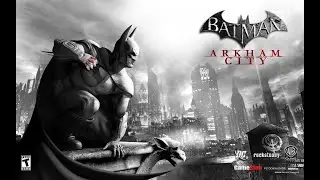 ЦІЛЕ МІСТО ВИРОДКІВ | Batman: Arkham City #1