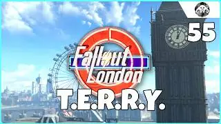 FALLOUT : London #55 - T.E.R.R.Y. - New Best Enemy?