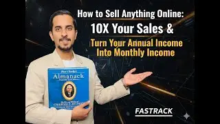 How to Sell Anything Online: 10X Your Sales & Turn Your Annual Income Into Monthly Income Fastrack