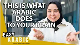 How learning Arabic will make you smarter? | Super Easy Arabic 9