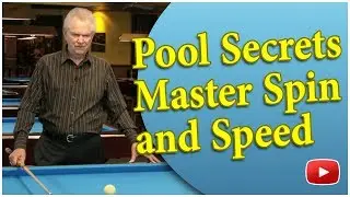Pool Secrets from a World Champion - Spin and Speed featuring Ray Martin