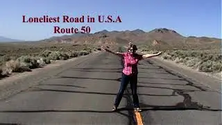 Loneliest Road In America:Across the Great Nevada Basin: Historic: Scenic