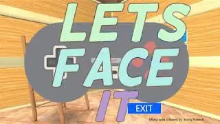 Let's Face It! Escape Game - Part 1