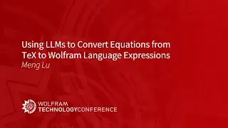 Using LLMs to Convert Equations from TeX to Wolfram Language Expressions
