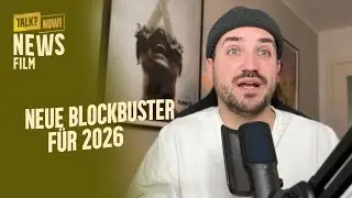 Neue Blockbuster für 2026, Film News