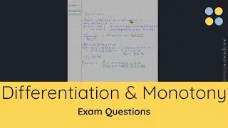 CAIE A-Level Mathematics 9709 | Differentiation and Monotony Exam Practice Questions