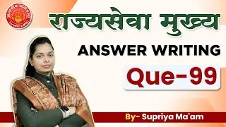 MPSC Answer Writing Practice | Ethics Que:99 | By - Supriya Ma'am #mpscmains