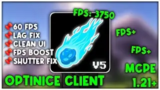 OptiNice Client V5 for MCPE 1.21+ ⚡ | Insane FPS Boost!