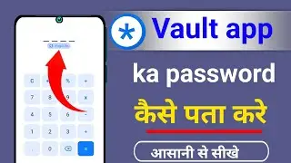 vault app ka password kaise pata kare vault app forgot password
