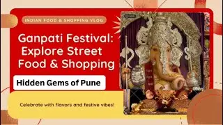 Pune Ganpati Food Guide | Pune's Iconic Food | Ganpati Special Pune Food | shopping | Food Review