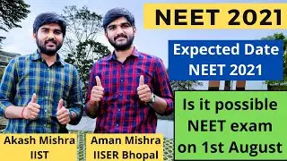 NEET 2021 Postponed | NEET 2021 Expected Dates | NEET 2021 Latest News | #neet2021 |CBSE EXAM cancel