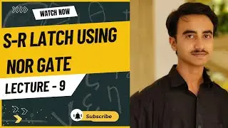 SR Latch using NOR Gate | Explained