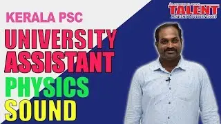 Kerala PSC Physics for University Assistant Exam | SOUND | Part 3