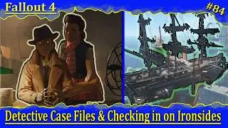 The Detective case files and The USS Constitution 2? #Fallout #fallout4 #Longplay #Falloutlore