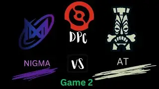 Nigma Galaxy Vs Ancient Tribe|Game 2|DPC WEU Summer Tour 2023|DIV 2|