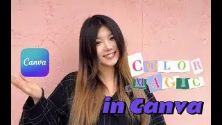 COLOR MAGIC in Canva