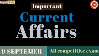 #Ayushstudy | 9 September current affairs 2020 | current affairs today | current affair | current gk