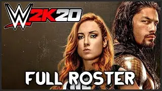 WWE 2K20 - Full Roster