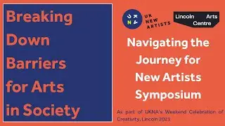Breaking Down Barriers for Arts in Society  | UKNA Symposium