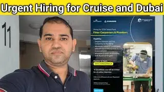 Urgent Hiring for Cruise 🛳 and Dubai and Singapore 🇸🇬 Visa 6 months hota hai