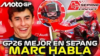 🚨 MARC MÁRQUEZ SE SINCERA EN SEPANG: LA GP26 ES MEJOR QUE LA GP25 Y EXPLICA POR QUÉ 🚨