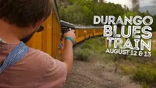 2016 Durango Blues Train August Lineup