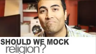 Should We Mock Religion?