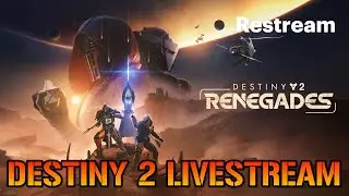 Destiny 2: Renegades Livestream! The Dawning New Quest, Eververse Items & More