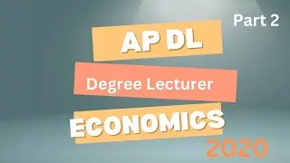 AP Degree Lecturer 2020 notification Economics question paper with answers.  Part 2