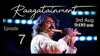 #raagatainment RAAGATAINMENT Ep- 7 Raag Jog by Pravin Godkhindi 3rd August 2020