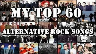 My Top 60 Alternative Rock Songs