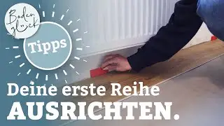 Die erste Reihe perfekt ausrichten [Tipp #6 zu deinem Bodengl&uuml;ck]