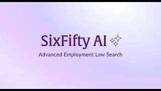 SixFifty AI&mdash;Advanced Employment Law Search