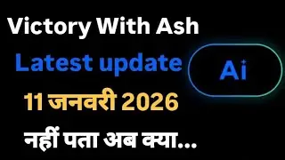Victory With Ash Latest update today 11 जनवरी 2025 नहीं पता अब क्या... #onpassive #ashmufareh 